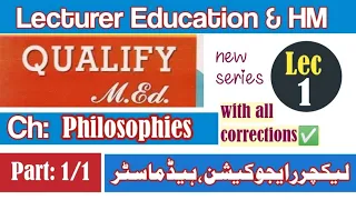 philosophies of education || Qualify M.ed || headmaster || Lecturer education