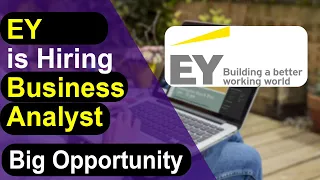 EY Hiring Business Analyst | Business Analyst | EY | Fresher Job | Big 4 Hiring | EY Job | Hiring