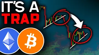 BITCOIN HOLDERS: IT'S A TRAP (Last Chance)!! Bitcoin News Today & Ethereum Price Prediction!