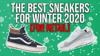 The Best Winter Sneakers of 2020 (For Retail)