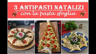 3 ANTIPASTI NATALIZI CON LA PASTA SFOGLIA