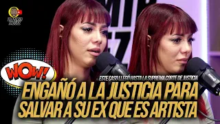 ENGAÑÓ A LA JUSTICIA PARA SALVAR A SU EX PORQUE EL ES ARTISTA! REVELA TODA LA VERDAD