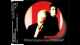 Monaco - What Do You Want Fron Me? (Extended Version) 06:11