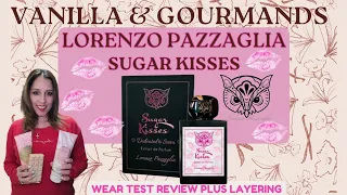 LORENZO PAZZAGLIA SUGAR KISSES|💋|VANILLA & GOURMAND Wear Test|+Layering Options|Niche Perfumery