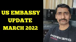 US EMBASSY UPDATE MARCH 2022 | H1B VISA REGN. 2023 | B1/B2 VISA TO START SOON |