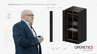 Clip 6. Armarios rack: qué tipos se deben instalar en cada entorno