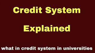 what is credit system, credit system in universities