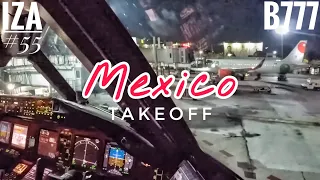 B777 TAKEOFF Mexico MEX | Cockpit View | ATC & Crew Communications @InZeAir84