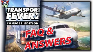 Console Edition FAQ & Answers | Transport Fever 2