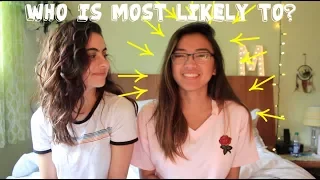 Who is most likely to?