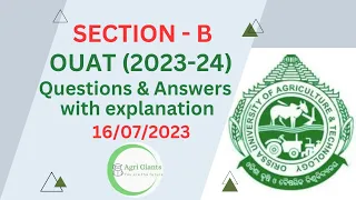 OUAT-2023 (Section-B) || ORISSA UNIVERSITY OF AGRICULTURE & TECHNOLOGY || QUESTIONS & ANSWERS ||