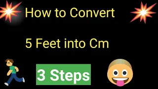 5 Feet to Cm||5 Feet in Cm||How to Convert 5 Feet into Cm