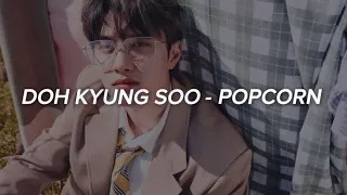 Doh Kyung Soo (도경수) - 'Popcorn' Easy Lyrics