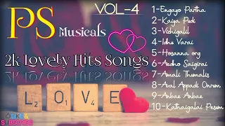 2k Lovely Hits Songs || New Love Songs || PS Musicals || Vol-04