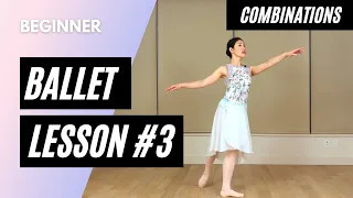 Beginner Ballet Class 3 || Combinations Only