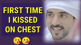 First Time I Kissed Your Chest,Romantic Poem, fazza poems, hamdan poems, English Poem