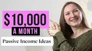 6 Best Passive Income Ideas in 2024 – How I Make $10,000- $20,000 a Month