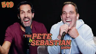 The Pete & Sebastian Show - EP 519 (FULL EPISODE)