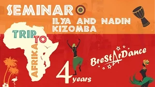 BreStarDance 4 years - Seminars - Ilya and Nadin - Kizomba