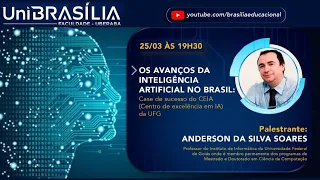 OS AVANÇOS DA INTELIGÊNCIA ARTIFICIAL NO BRASIL - UniBrasilia/FACTHUS Uberaba-MG