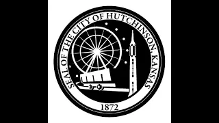 08/01/2022 - City of Hutchinson, KS, City Council Study Session - City Manager search