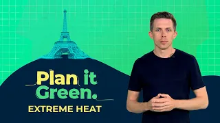 Plan It Green: Extreme Heat