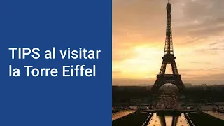 CONSEJOS al visitar la Torre Eiffel en París, Francia. ¿Cómo sacarle más jugo a su viaje?