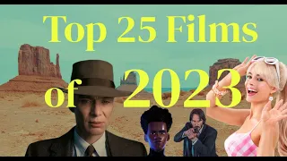 My Top 25 Films of 2023 (in a montage a la David Ehrlich)