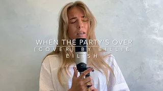 When The Party's Over - Billie Eilish (Cover: By Chiara)