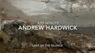 Stories of the Land, Past and Present in Andrew Hardwick's 'Last of the Silence' exhibition