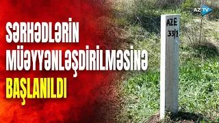 Azərbaycanla Ermənistan arasında ilk sərhəd dirəyi basdırıldı: delimitasiya prosesinə başlanıldı?