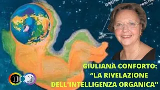 GIULIANA CONFORTO(astrofisica,ex docente fisica quantica): LA RIVELAZIONE DELL'INTELLIGENZA ORGANICA