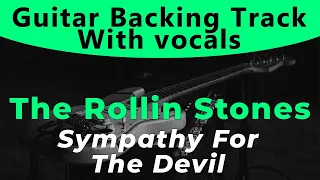 The Rolling Stones - Sympathy For The Devil (Guitar backing track)