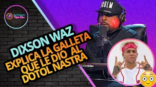 DIXSON WAZ EXPLICA LA GALLETA QUE LE DIO AL DOTOL NASTRA! 😯-NO PROBLEM RADIO SHOW