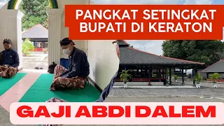 GAJI DAN PANGKAT ABDI DALEM KERATON YOGYAKARTA