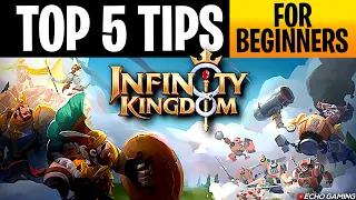 Top 5 Tips for NEW Players in Infinity Kingdom