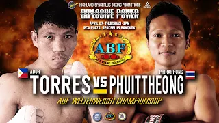 Ador Torres VS Phiraphong Phuittheong | ABF Welterweight Championship | April 27, 2023