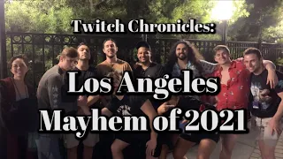 Twitch Chronicles: Los Angeles Mayhem of 2021 (ft. Universal Studios, G4TV Stream, IRL in LA & more)