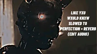 Kordhell x Scarlxrd x Corpse - LIKE YXU WXULD KNXW (EDIT AUDIO) (slowed to perfection + reverb)