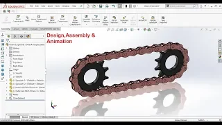 Solidworks tutorial: Chain and Sprocket Animation with Design and Assembly