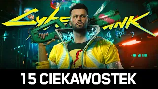 15 CIEKAWOSTEK, które przegapiłeś w CYBERPUNK 2077 (2/3)