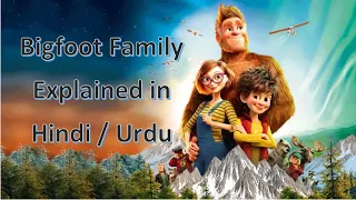 Bigfoot Family (2020) Movie Explained in Hindi/Urdu | faquest1 | Cartoons with Ayan