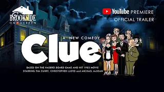 CLUE | Official Trailer | Brookside Theatre, Romford