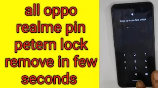 all oppo realme pin petern lock remove in few seconds