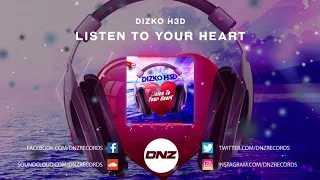 DNZF829 // DIZKO H3D - LISTEN TO YOUR HEART (Official Video DNZ Records)