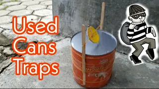 How to make used cans traps