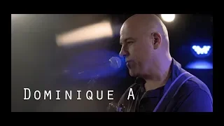 Dominique A - Comme au Jour Premier- Live @ Le Pont des Artistes