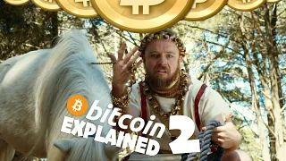 Bitcoin Explained - The Sequel
