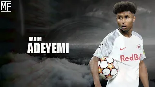 Karim Adeyemi | Skills, Goals, Assists | 2020/2021