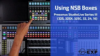 Setting up NSB Stage Boxes (AGC) in the Presonus StudioLive Series III (32S, 32SX, 32SC, 32, 24, 16)